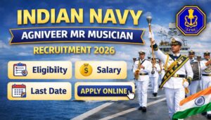 Indian Navy Agniveer MR Musician Recruitment 2026: देश सेवा के साथ संगीत का मौका, ऐसे करें आवेदन