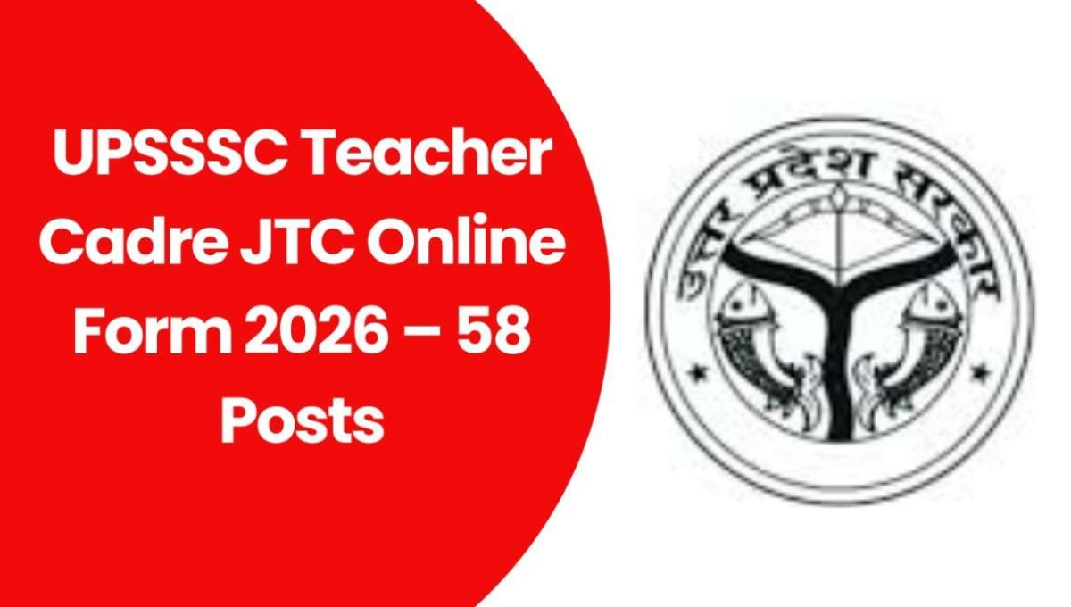 UPSSSC Teacher Cadre JTC Recruitment 