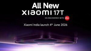 Xiaomi 17T Launch Date: 50MP पेरिस्कोप कैमरा और 6500mAh बैटरी के साथ मचाने आ रहा है धमाल